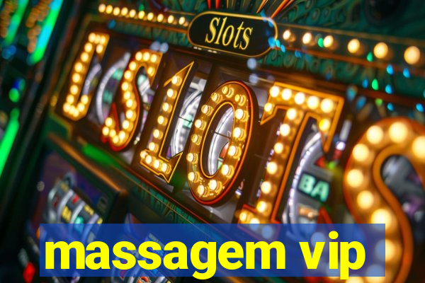 massagem vip